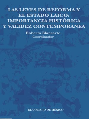 cover image of Las leyes de Reforma y el estado laico